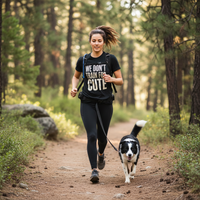 Load image into Gallery viewer, We Don't Train for Cute T-Shirt — Performance Dog Handler Tee