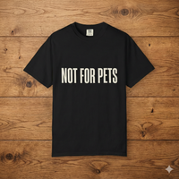 Load image into Gallery viewer, Not For Pets - Working Dog Apparel Statement Tee