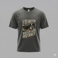 Load image into Gallery viewer, If Size Matters, Watch Our Distance T-Shirt — Performance Tee for High-Drive Dogs &amp; Their Handlers